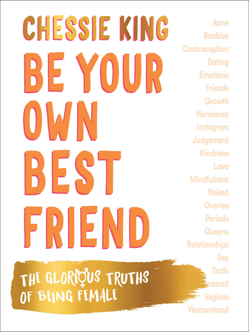 Title details for Be Your Own Best Friend by Chessie King - Available
